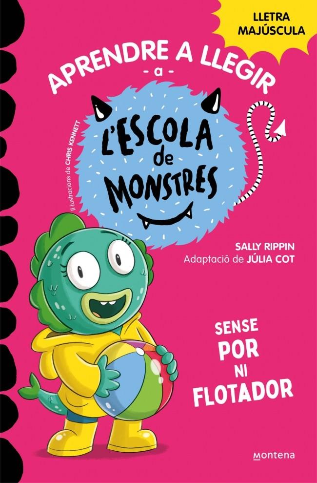 Aprendre a llegir a l'Escola de Monstres 18 - Sense por ni flotador | 9788419746191 | Rippin, Sally | Llibreria Sendak