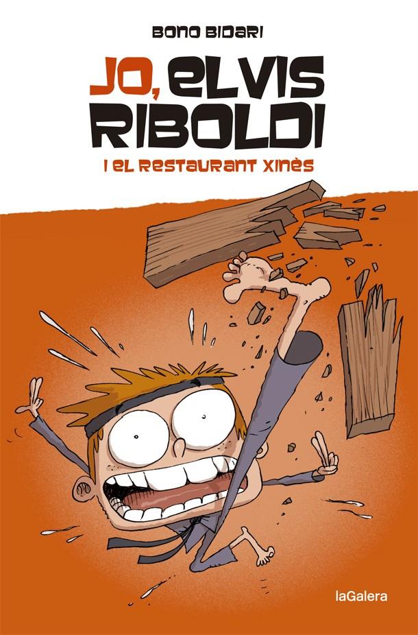 Jo, Elvis Riboldi, i el restaurant xinès | 9788424669218 | Bidari, Bono | Llibreria Sendak
