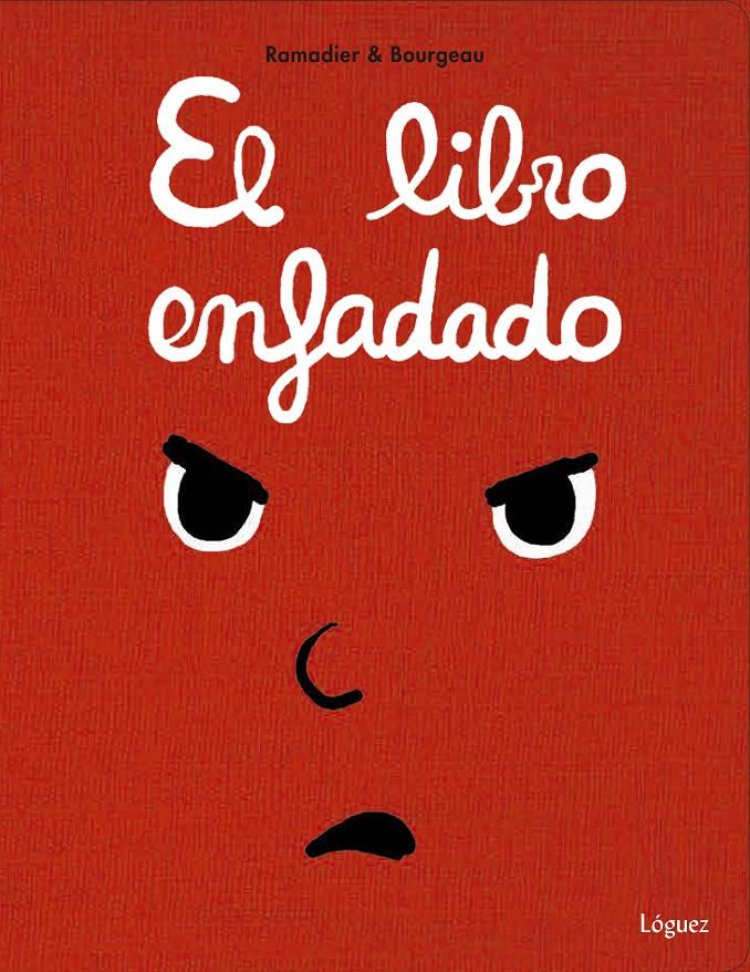 El libro enfadado | 9788494565380 | Ramadier, Cédric | Llibreria Sendak