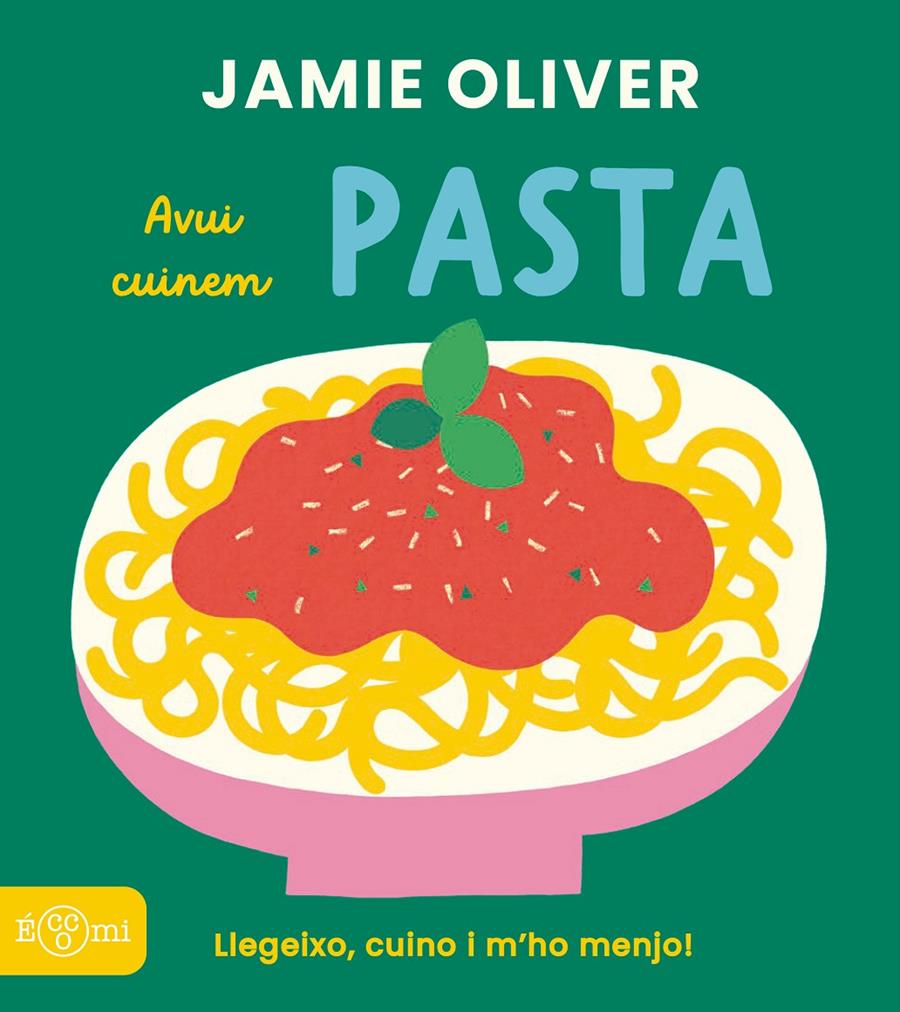 Pasta en català | 9791388217036 | Oliver, Jamie | Llibreria Sendak
