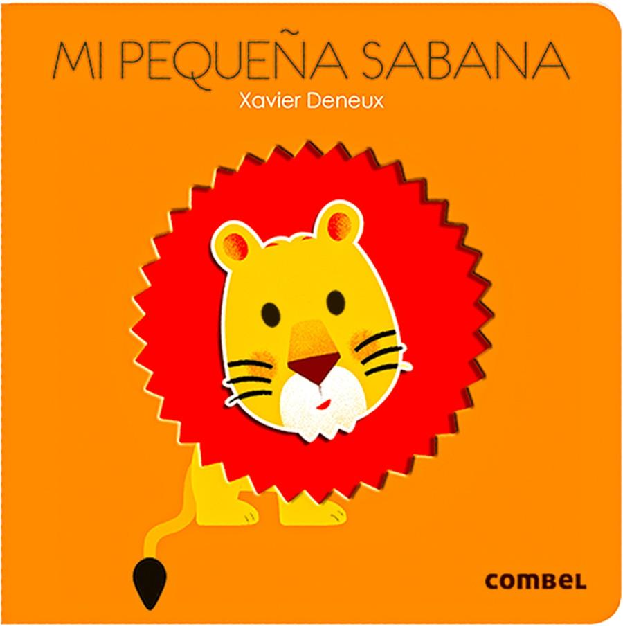 Mi pequeña sabana | 9788498259629 | Deneux, Xavier | Librería Sendak