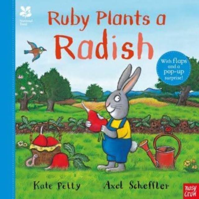 National Trust: Ruby Plants a Radish | 9781839941764 | Petty, Kate / Scheffler. Axel | Llibreria Sendak