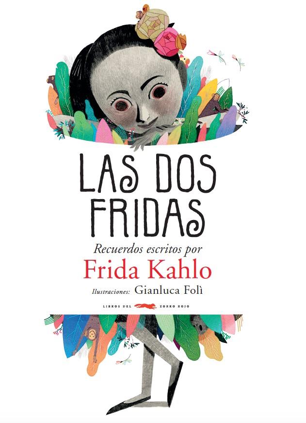Las dos Fridas | 9788494773563 | Kahlo, Frida | Librería Sendak