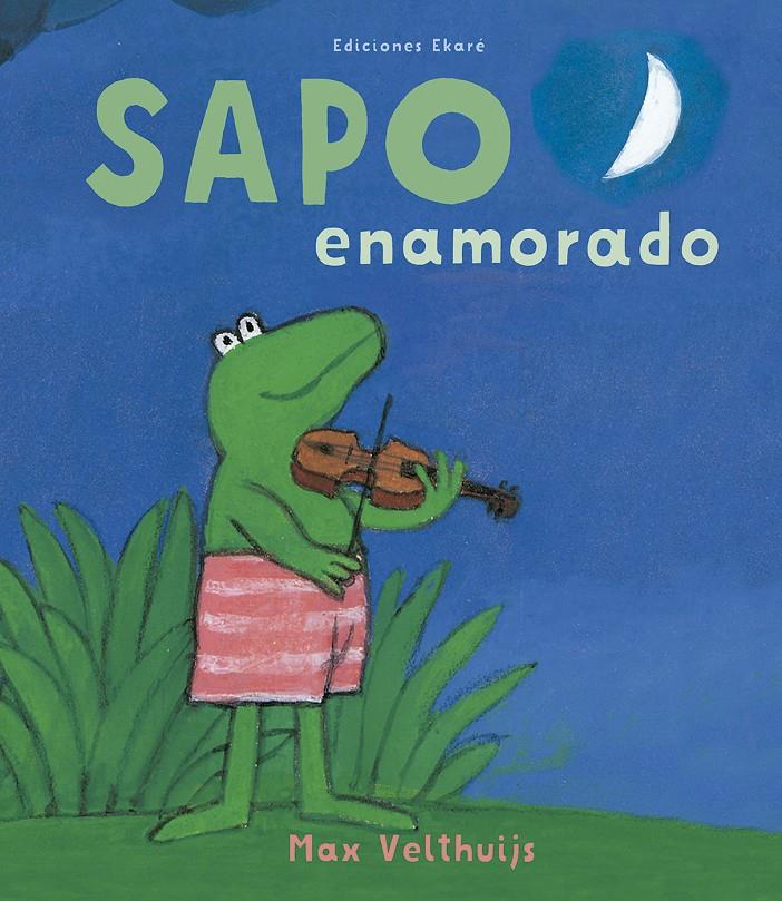 Sapo enamorado | 9788494573675 | Max Velthuijs | Llibreria Sendak