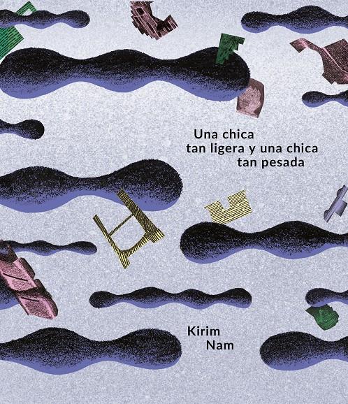 Una chica tan ligera y una chica tan pesada | 9788417617950 | Nam, Kirim | Llibreria Sendak