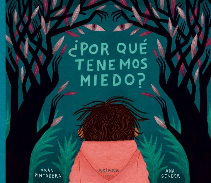 ¿Por qué tenemos miedo? | 9788418972089 | Pintadera, Fran | Llibreria Sendak