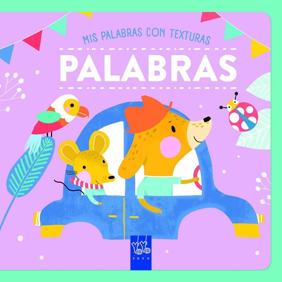 Palabras. Texturas | 9788408265573 | YOYO | Llibreria Sendak