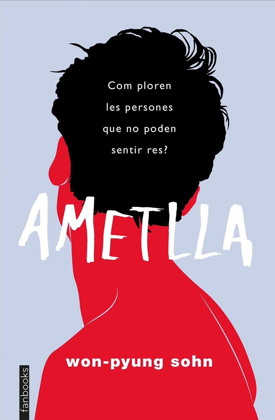 Ametlla | 9788417515737 | Won-Pyung Sohn | Librería Sendak
