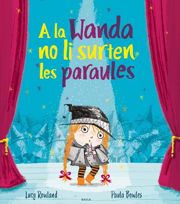 A la Wanda no li surten les paraules | 9788447941988 | Rowland, Lucy | Llibreria Sendak