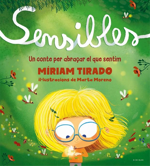 Sensibles | 9788418688256 | Tirado, Míriam/Moreno, Marta | Librería Sendak