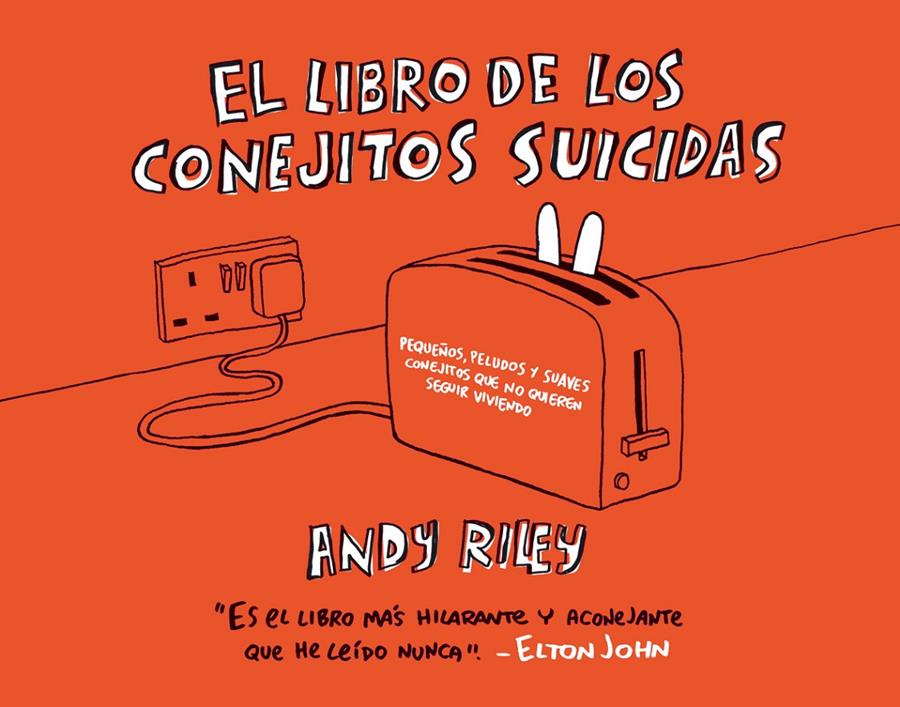 El libro de los conejitos suicidas | 9788496815032 | Riley, Andy | Librería Sendak