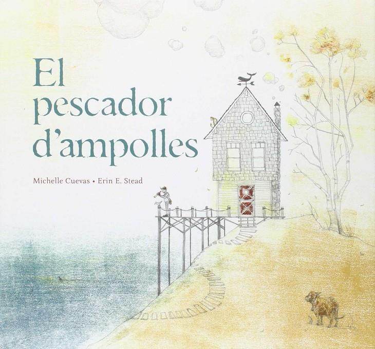 El pescador d'ampolles | 9788415315322 | CUEVAS, MICHELLE | Llibreria Sendak