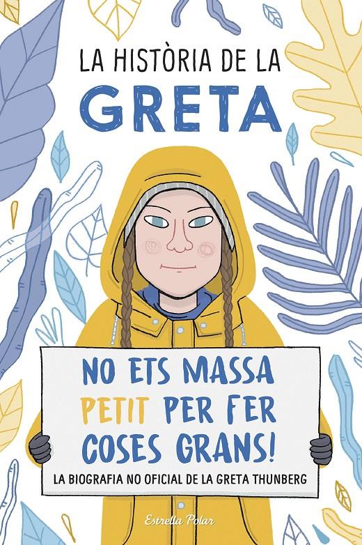 La història de la Greta | 9788491378549 | Camerini, Valentina | Librería Sendak