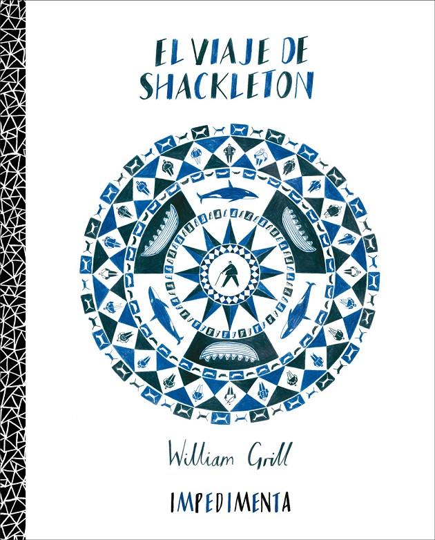 El viaje de Shackleton | 9788415979326 | Grill, William | Librería Sendak