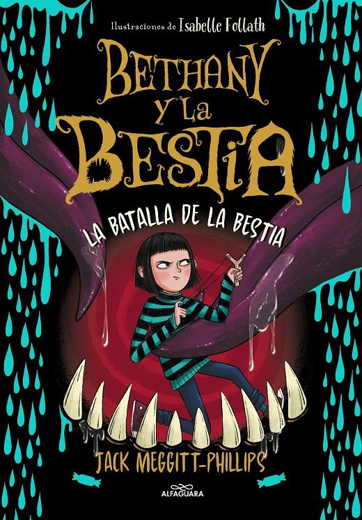 Bethany y la Bestia 3 - La batalla de la bestia | 9788420459967 | Meggitt-Phillips, Jack | Llibreria Sendak