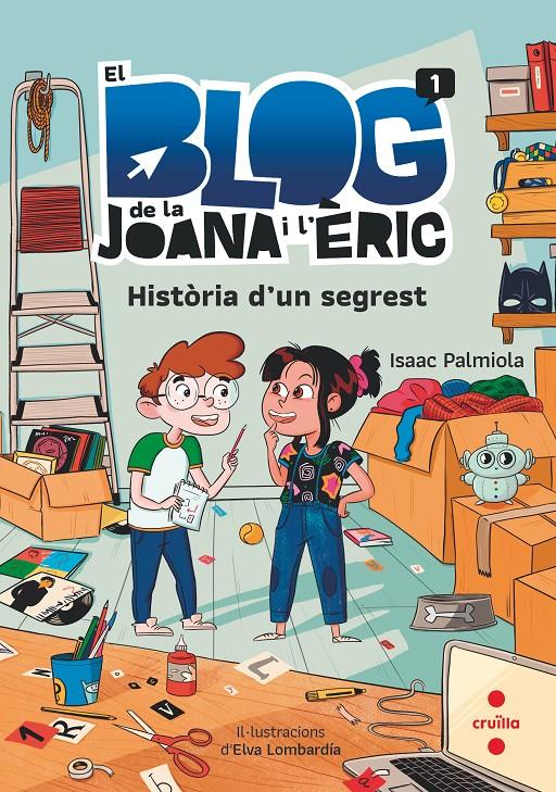 El blog de la Joana i l'Èric 1. Història d'un segrest | 9788466149198 | Palmiola Creus, Isaac | Llibreria Sendak