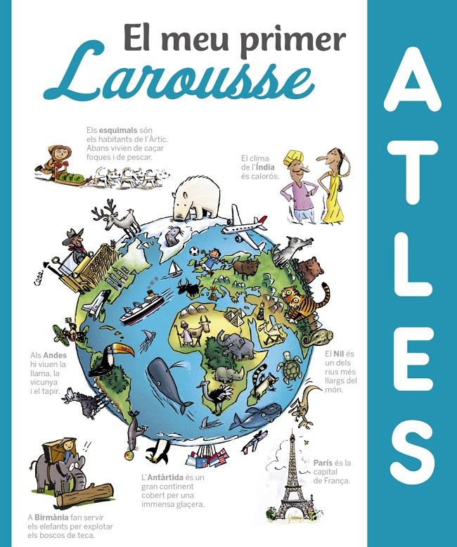 El meu primer Atles Larousse | 9788416984411 | Larousse Editorial | Llibreria Sendak