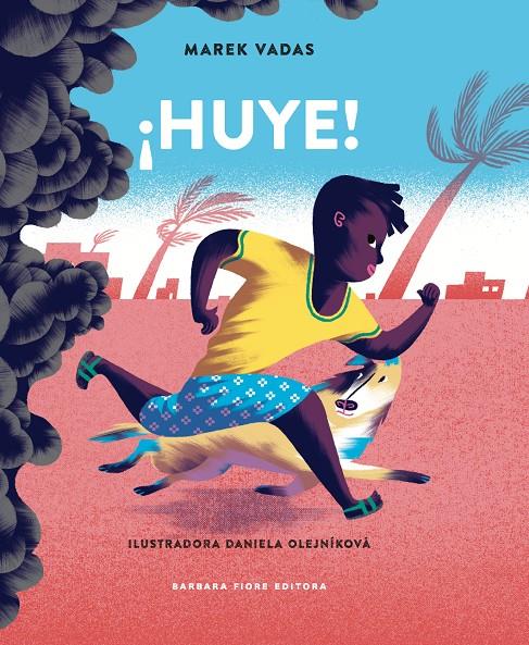 ¡Huye! | 9788416985012 | Vadas, Marek | Llibreria Sendak