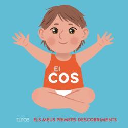 Primers descobriments. El cos | 9788418725272 | Bailey, Ella | Llibreria Sendak