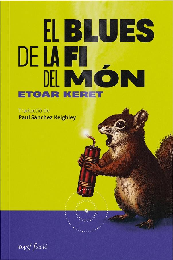 El blues de la fi del món | 9788419059581 | Keret, Etgar | Llibreria Sendak