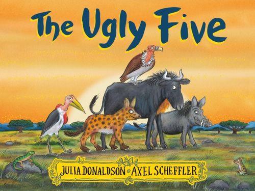 The ugly five | 9781407184630 | Donaldson, Julia/ Axel Scheffler | Librería Sendak