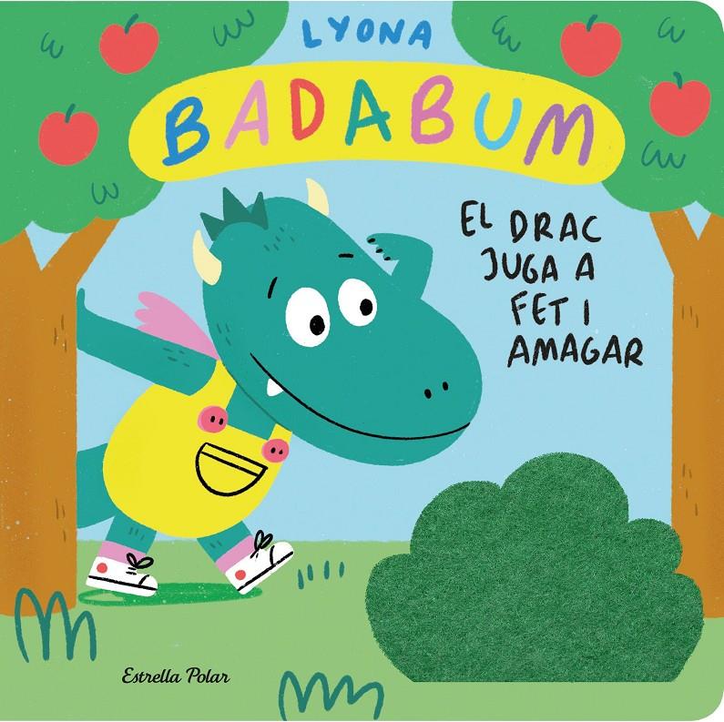 BADABUM. El drac juga a fet i amagar | 9788413896489 | Lyona | Llibreria Sendak