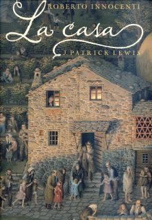 La casa | 9788492608232 | Lewis, J. Patrick / Innocenti, Robertoil. | Librería Sendak