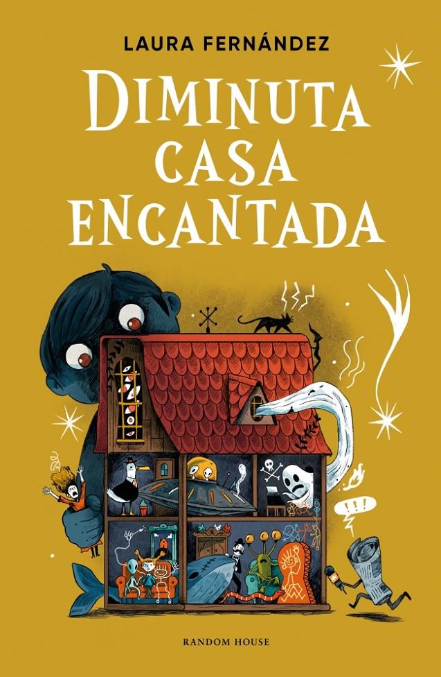 Diminuta casa encantada | 9788439745655 | Fernández, Laura | Librería Sendak
