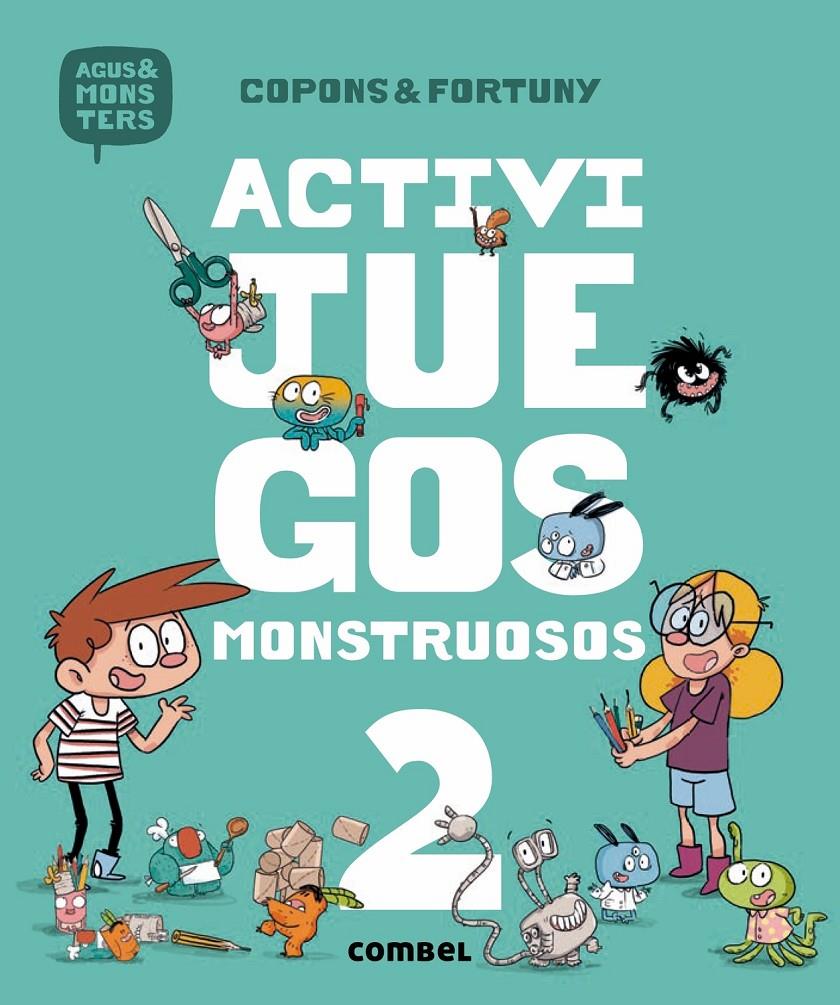 Activijuegos monstruosos 2 | 9788491013051 | Copons Ramon, Jaume | Llibreria Sendak