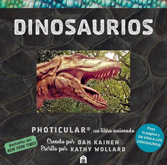 Dinosaurios: Un libro animado en Photicular | 9791259577757 | Kainen, Dan/Wollard, Kathy | Llibreria Sendak