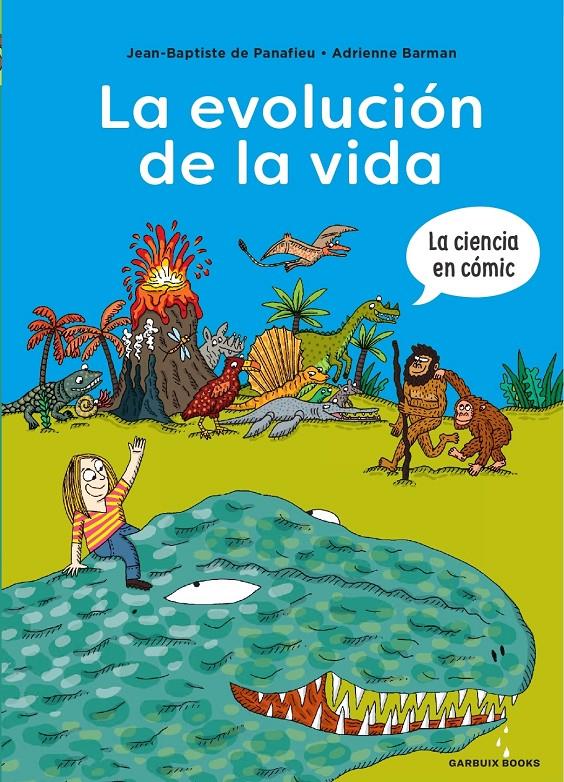 La evolución de la vida | 9788419393166 | de Panafieu, Jean-Baptiste/Barman, Adrienne | Llibreria Sendak