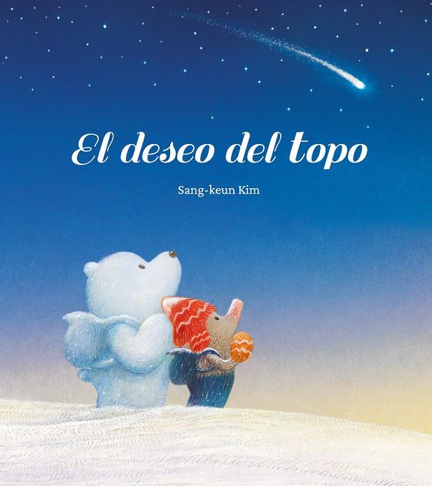 El deseo del topo | 9788416427727 | Kim, Sang-keun | Llibreria Sendak