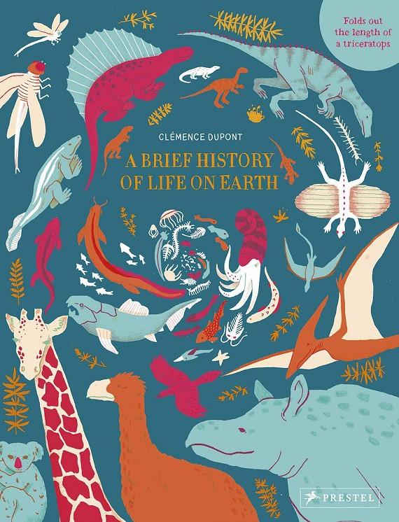 A brief history of life on Earth | 9783791373737 | DUPONT, CLÉMENCE | Librería Sendak