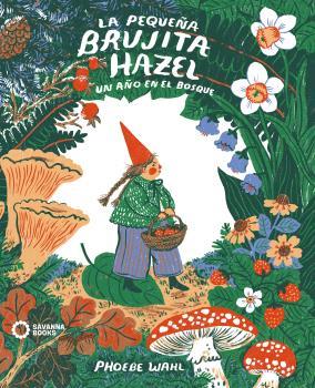 La pequeña brujita Hazel | 9788412391848 | WAHL PHOEBE | Librería Sendak