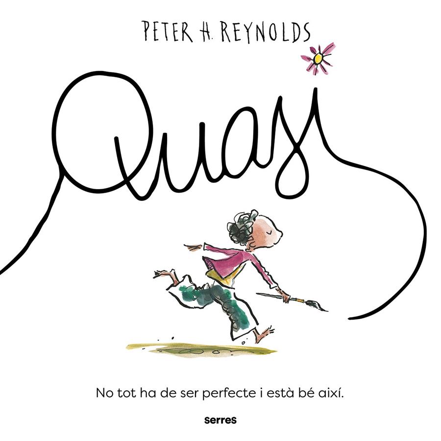 Quasi | 9788427243965 | Reynolds, Peter H. | Llibreria Sendak