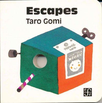 Escapes | 9789681654139 | Gomi, Taro | Llibreria Sendak