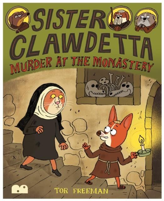 Sister Clawdetta: Murder at the Monastery | 9781916311817 | Freeman, Tor | Llibreria Sendak