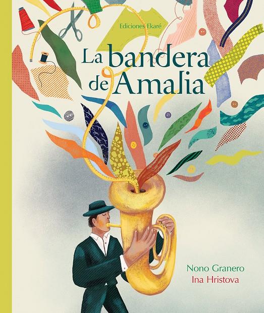 La bandera de Amalia | 9788412060072 | Nono Granero | Librería Sendak