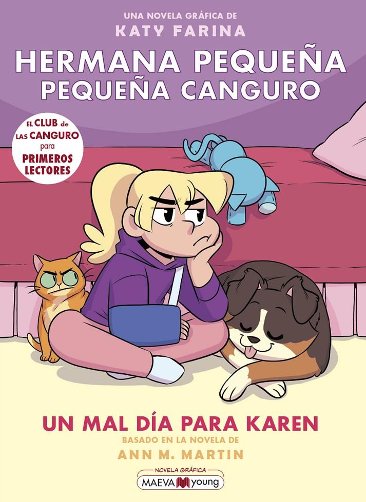 Hermana pequeña, pequeña canguro 3 - Un mal día para Karen | 9788419110459 | Farina, Katy | Llibreria Sendak