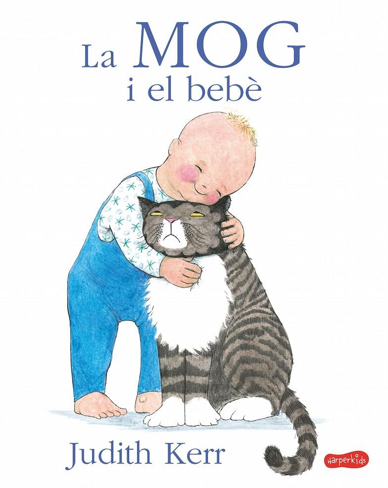 La Mog i el bebè | 9788417222604 | Kerr, Judith | Librería Sendak