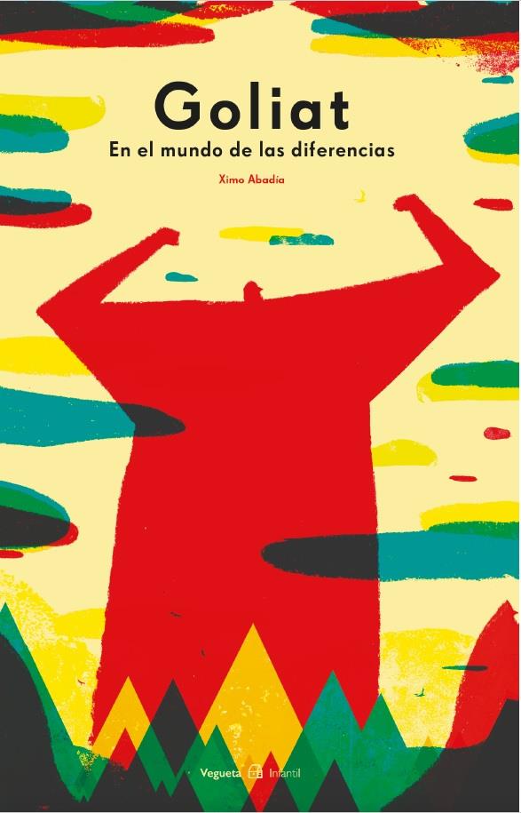 Goliat. En el mundo de las diferencias | 9788417137366 | Abadía, Ximo | Llibreria Sendak