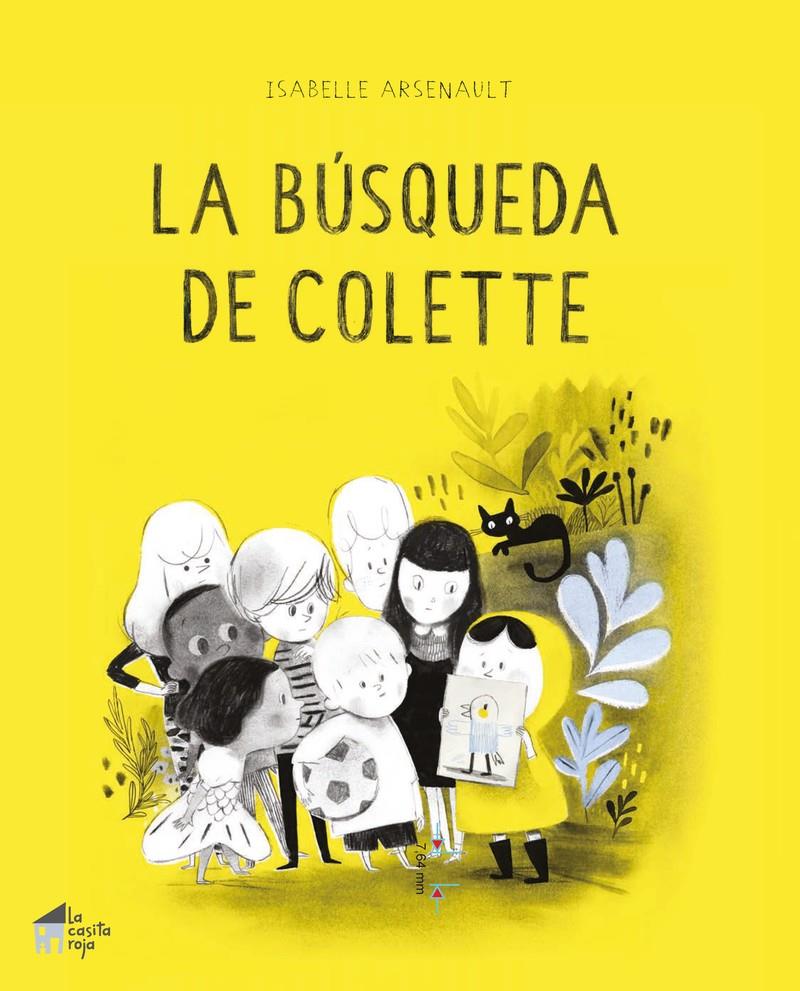 La búsqueda de Colette | 9788494927690 | Arsenault, Isabelle | Librería Sendak