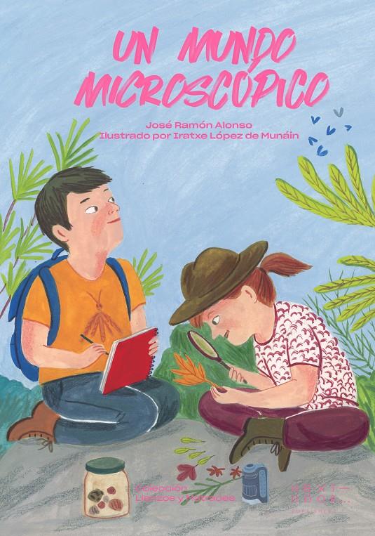 Un mundo microscópico | 9788412068542 | Alonso, José Ramón | Librería Sendak