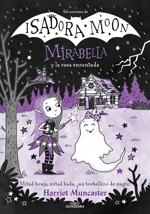 Mirabella 9 - Mirabella y la casa encantada | 9788419688606 | Muncaster, Harriet | Llibreria Sendak