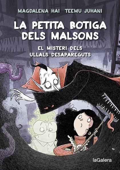 La petita botiga dels malsons 2. El misteri dels ullals desapareguts | 9788424672003 | Hai, Magdalena | Llibreria Sendak