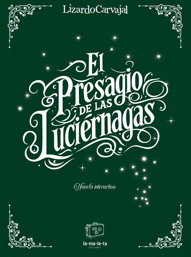 El presagio de las luciérnagas | 9788418232978 | Carvajal, Lizardo | Librería Sendak