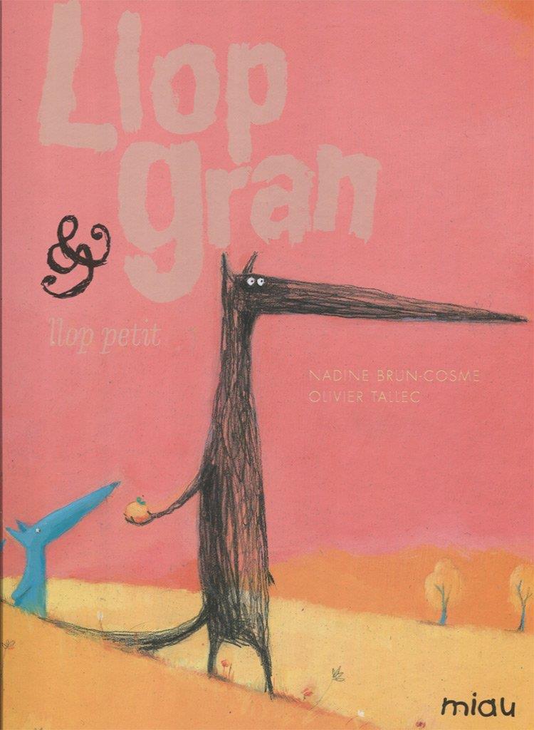 Llop gran & llop petit | 9788416434947 | Brun-Cosme, Nadine / Tallec, Olivier | Llibreria Sendak