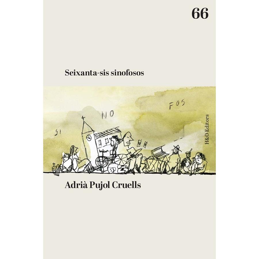 Seixanta-sis sinofosos | 9788412808919 | Pujol Cruells, Adrià | Librería Sendak