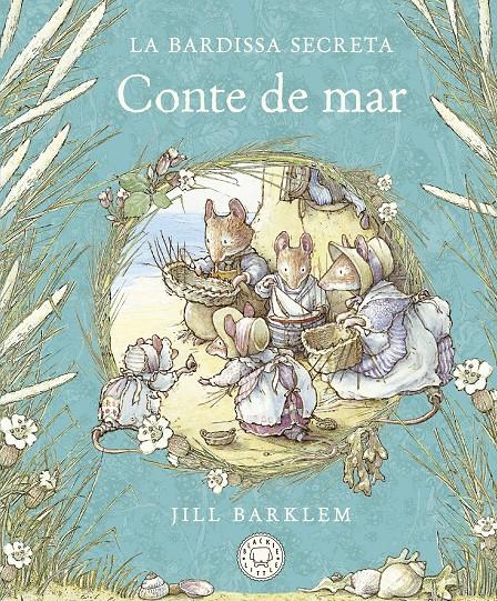 La Bardissa Secreta. Conte de mar | 9788418733659 | Barklem, Jill | Llibreria Sendak