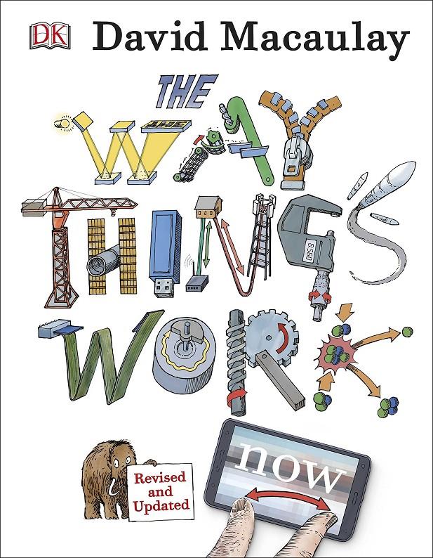 The Way Things Work Now | 9780241227930 | Macaulay, David | Librería Sendak